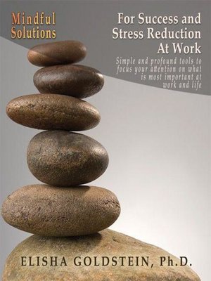 cover image of Mindful Solutions for Success and Stress Reduction at Work